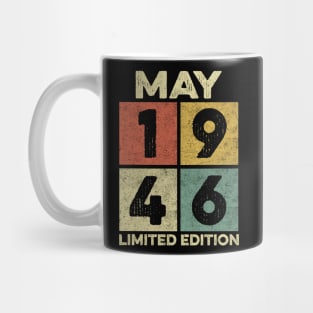 76 Year Old 76th Birthday Design for May 1946 born Limited Edition Legend BDay Gift Mug